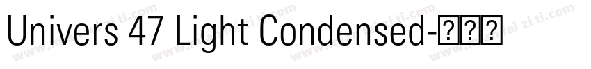 Univers 47 Light Condensed字体转换